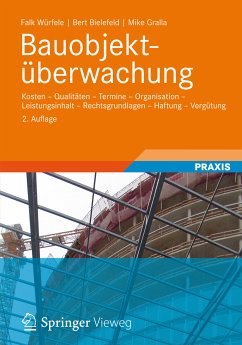 Bauobjektüberwachung (eBook, PDF) - Würfele, Falk; Bielefeld, Bert; Gralla, Mike
