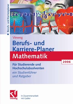 Berufs- und Karriere-Planer 2006: Mathematik - Schlüsselqualifikation für Technik, Wirtschaft und IT (eBook, PDF)