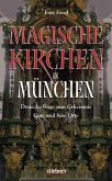 Magische Kirchen in München (eBook, ePUB)