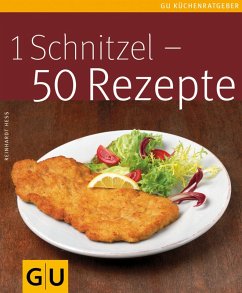 1 Schnitzel - 50 Rezepte (eBook, ePUB) - Hess, Reinhardt
