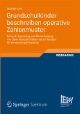 Grundschulkinder beschreiben operative Zahlenmuster (eBook, PDF)