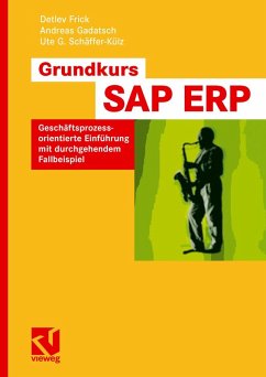 Grundkurs SAP® ERP (eBook, PDF) - Frick, Detlev; Gadatsch, Andreas; Schäffer-Külz, Ute G.
