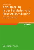 Ablaufplanung in der Halbleiter- und Elektronikproduktion (eBook, PDF)