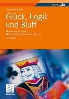 Glück, Logik und Bluff (eBook, PDF) - Bewersdorff, Jörg