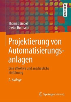 Projektierung von Automatisierungsanlagen (eBook, PDF) - Bindel, Thomas; Hofmann, Dieter