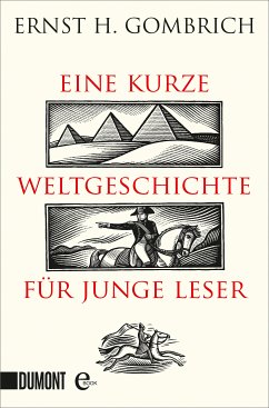 Eine kurze Weltgeschichte für junge Leser (eBook, ePUB) - Gombrich, Ernst H.