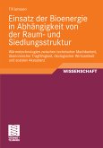 Einsatz der Bioenergie in Abhängigkeit von der Raum- und Siedlungsstruktur (eBook, PDF)