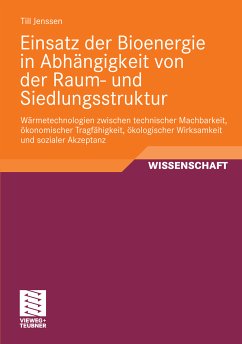 Einsatz der Bioenergie in Abhängigkeit von der Raum- und Siedlungsstruktur (eBook, PDF) - Jenssen, Till