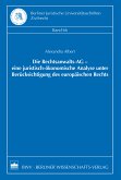 Die Rechtsanwalts-AG - eine juristisch-ökonomische Analyse unter Berücksichtigung des europäischen Rechts (eBook, PDF)