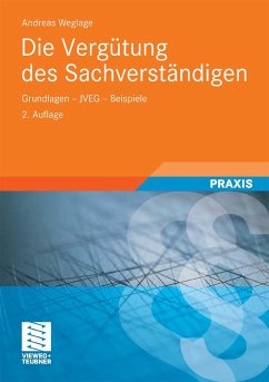 Die Vergütung des Sachverständigen (eBook, PDF) - Weglage, Andreas