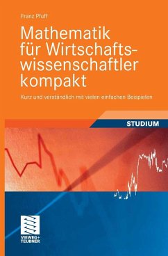 Mathematik für Wirtschaftswissenschaftler kompakt (eBook, PDF) - Pfuff, Franz