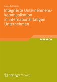 Integrierte Unternehmenskommunikation in international tätigen Unternehmen (eBook, PDF)