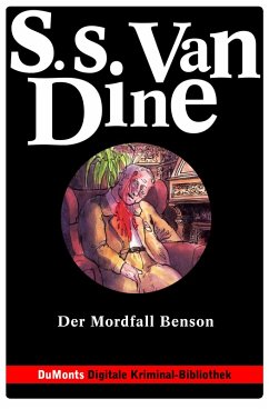 Der Mordfall Benson - DuMonts Digitale Kriminal-Bibliothek (eBook, ePUB) - Dine, S. S.