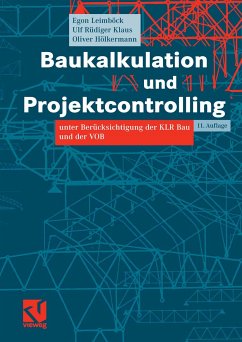 Baukalkulation und Projektcontrolling (eBook, PDF) - Leimböck, Egon; Klaus, Ulf Rüdiger; Hölkermann, Oliver