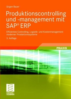 Produktionscontrolling und -management mit SAP® ERP (eBook, PDF) - Bauer, Jürgen