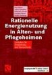 Rationelle Energienutzung in Alten- und... - Bild 1
