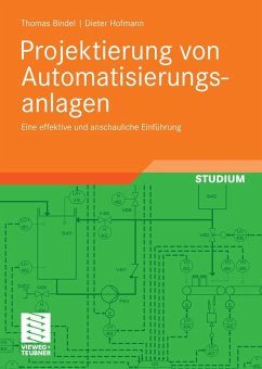 Projektierung von Automatisierungsanlagen (eBook, PDF) - Bindel, Thomas; Hofmann, Dieter