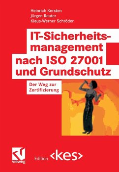 IT-Sicherheitsmanagement nach ISO 27001 und Grundschutz (eBook, PDF) - Kersten, Heinrich; Reuter, Jürgen; Schröder, Klaus-Werner