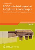 EDV-Pionierleistungen bei komplexen Anwendungen (eBook, PDF)