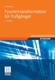 Fouriertransformation für Fußgänger (eBook, PDF)