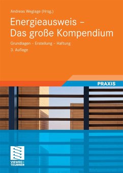 Energieausweis - Das große Kompendium (eBook, PDF) - Weglage, Andreas; Gramlich, Thomas; Pauls, Bernd; Pauls, Stefan; Schmelich, Ralf; Jasef, Tobias