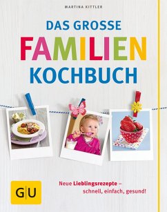 Das große Familienkochbuch (eBook, ePUB) - Kittler, Martina