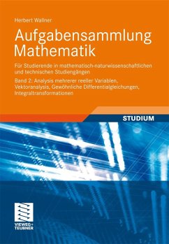 Aufgabensammlung Mathematik. Band 2: Analysis mehrerer reeller Variablen, Vektoranalysis, Gewöhnliche Differentialgleichungen, Integraltransformationen (eBook, PDF) - Wallner, Herbert