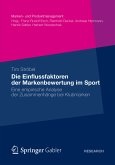 Die Einflussfaktoren der Markenbewertung im Sport (eBook, PDF)