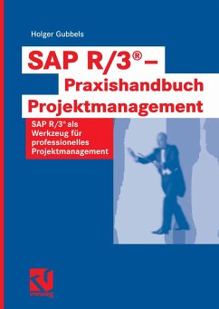 SAP R/3® - Praxishandbuch Projektmanagement (eBook, PDF) - Gubbels, Holger
