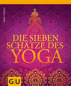 Die sieben Schätze des Yoga (eBook, ePUB) - Trökes, Anna