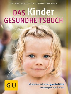 Das Kinder-Gesundheitsbuch (eBook, ePUB) - Soldner, Georg; Vagedes, Jan