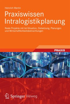 Praxiswissen Intralogistikplanung (eBook, PDF) - Martin, Heinrich