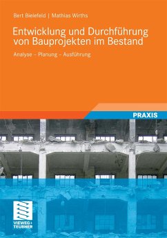 Entwicklung und Durchführung von Bauprojekten im Bestand (eBook, PDF) - Bielefeld, Bert; Wirths, Mathias