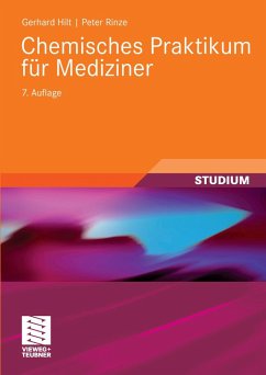 Chemisches Praktikum für Mediziner (eBook, PDF) - Hilt, Gerhard; Rinze, Peter