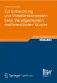 Zur Entwicklung von Variablenkonzepten beim Verallgemeinern mathematischer Muster (eBook, PDF)