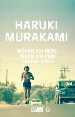 Wovon ich rede, wenn ich vom Laufen rede (eBook, ePUB) - Murakami, Haruki