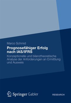 Prognosefähiger Erfolg nach IAS/IFRS (eBook, PDF) - Schmidt, Marco