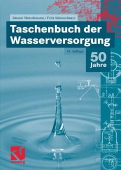 Taschenbuch der Wasserversorgung (eBook, PDF) - Mutschmann, Johann; Stimmelmayr, Fritz