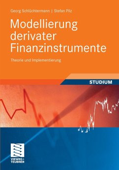 Modellierung derivater Finanzinstrumente (eBook, PDF) - Schlüchtermann, Georg; Pilz, Stefan