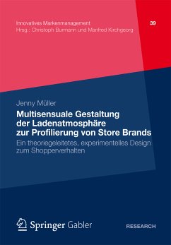 Multisensuale Gestaltung der Ladenatmosphäre zur Profilierung von Store Brands (eBook, PDF) - Müller, Jenny