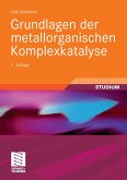 Grundlagen der metallorganischen Komplexkatalyse (eBook, PDF)