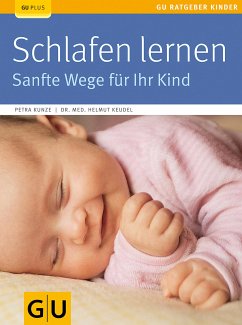 Schlafen lernen (eBook, ePUB) - Keudel, Dr. med. Helmut; Kunze, Petra