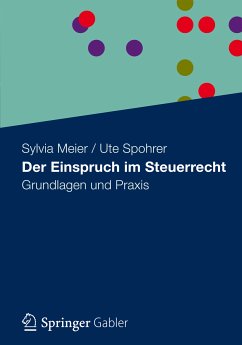 Der Einspruch im Steuerrecht (eBook, PDF) - Meier, Sylvia; Spohrer, Ute