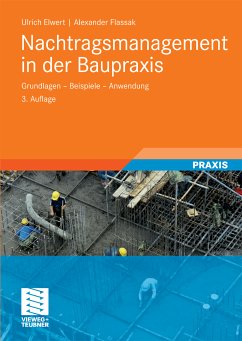 Nachtragsmanagement in der Baupraxis (eBook, PDF) - Elwert, Ulrich; Flassak, Alexander