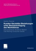 Kunden-Hersteller-Beziehungen unter Berücksichtigung des Marktklimas (eBook, PDF)