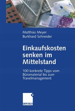Einkaufskosten senken im Mittelstand (eBook, PDF) - Meyer, Matthias; Schneider, Burkhard