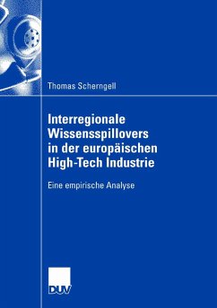 Interregionale Wissensspillovers in der europäischen High-Tech Industrie (eBook, PDF) - Scherngell, Thomas