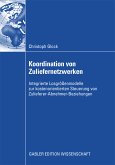 Koordination von Zuliefernetzwerken (eBook, PDF)