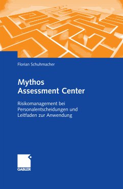 Mythos Assessment Center (eBook, PDF) - Schuhmacher, Florian