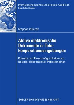 Aktive elektronische Dokumente in Telekooperationsumgebungen (eBook, PDF) - Wilczek, Stefan